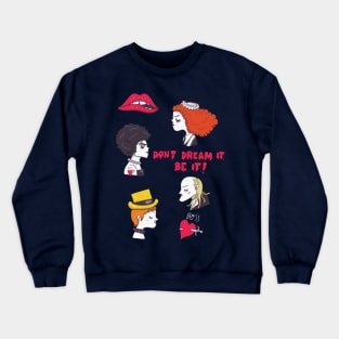 rocky horror picture show Crewneck Sweatshirt